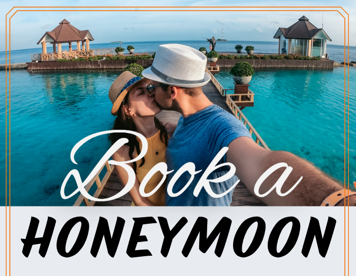 Read more about the article Book a Honeymoon!